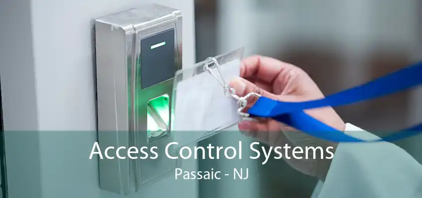 Access Control Systems Passaic - NJ