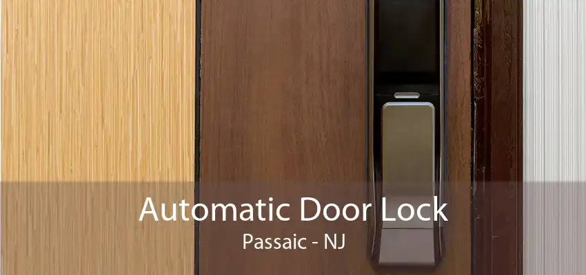 Automatic Door Lock Passaic - NJ