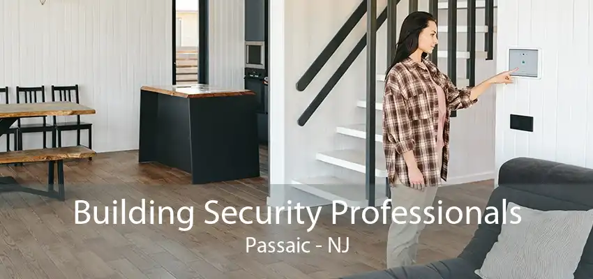 Building Security Professionals Passaic - NJ