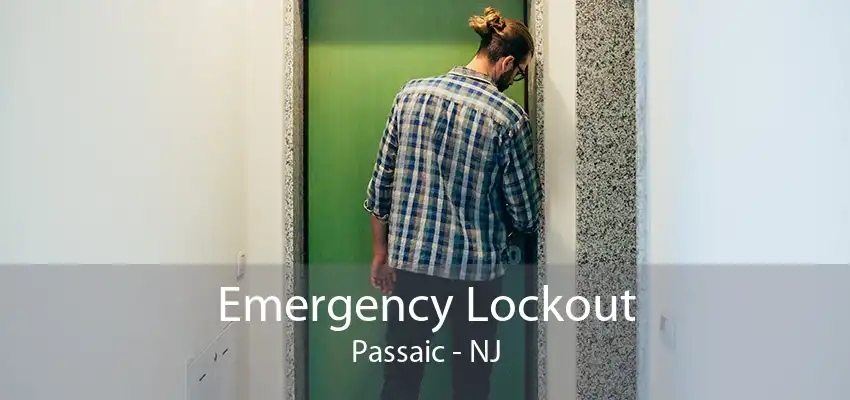 Emergency Lockout Passaic - NJ