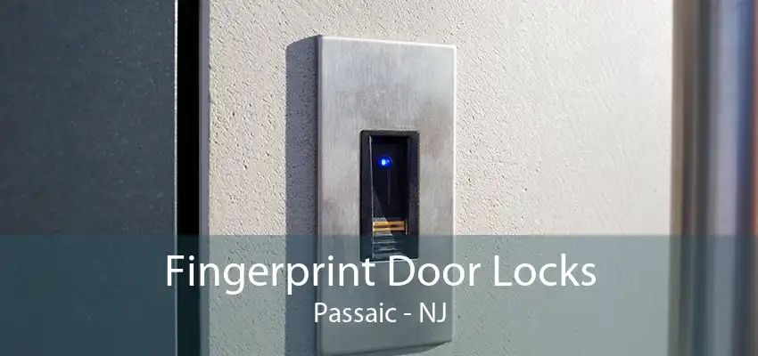 Fingerprint Door Locks Passaic - NJ