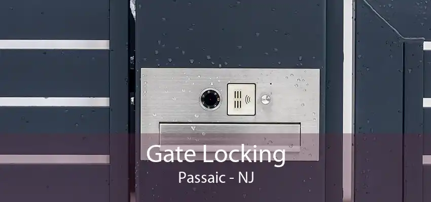 Gate Locking Passaic - NJ