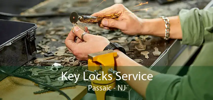 Key Locks Service Passaic - NJ