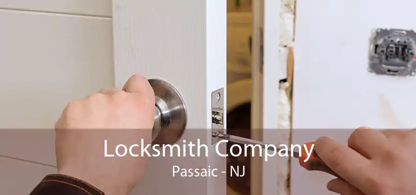 Locksmith Company Passaic - NJ