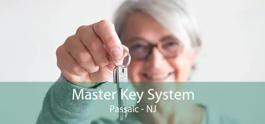 Master Key System Passaic - NJ