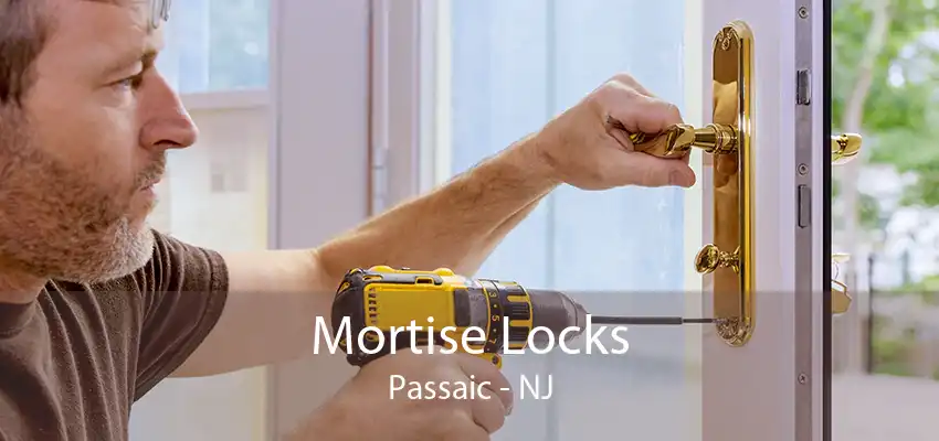 Mortise Locks Passaic - NJ