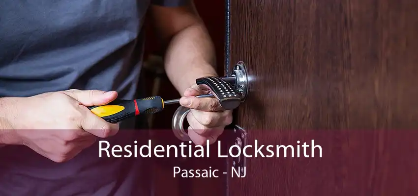 Residential Locksmith Passaic - NJ