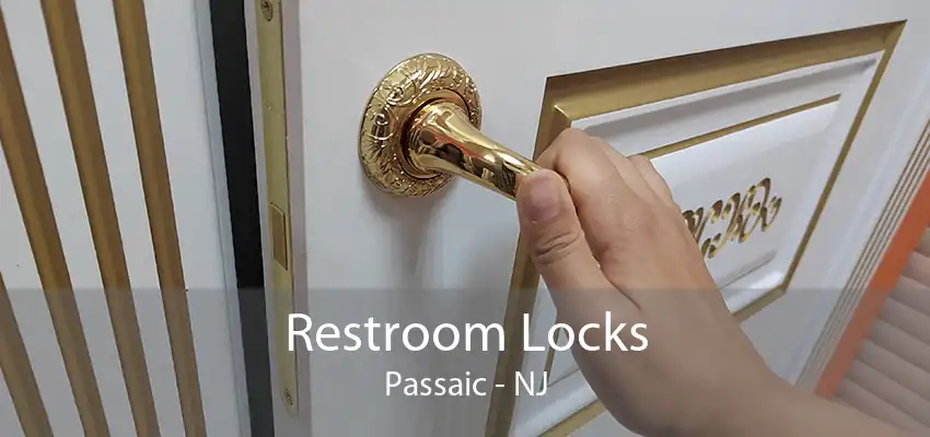 Restroom Locks Passaic - NJ