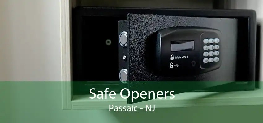 Safe Openers Passaic - NJ